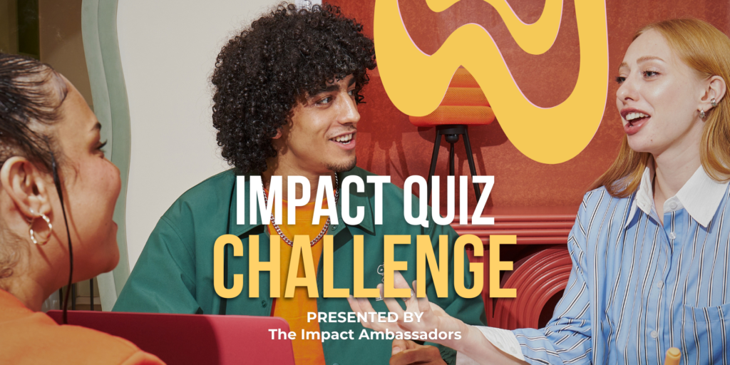 The Impact Quiz Challenge 2027